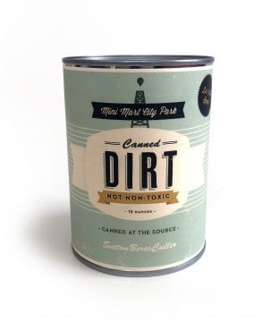 “Canned Dirt”